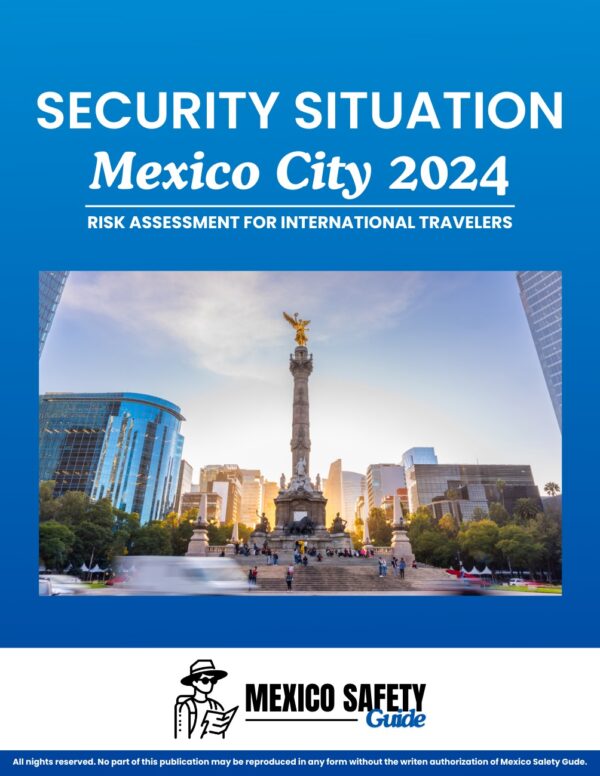 Mexico Safety Guide, Mexico City