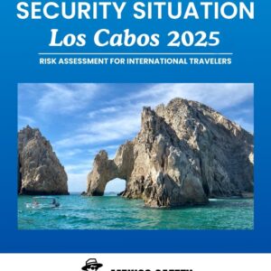 Mexico Safety Guide, Los Cabos