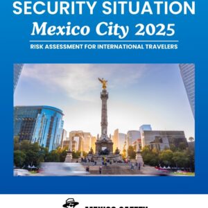Mexico Safety Guide, Mexico City